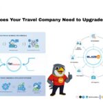 Travel Company Need to Upgrade?