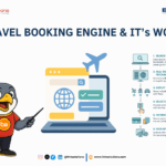 Travel Booking Engine and It's Works